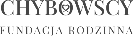 CHYBOWSCY Fundacja Rodzinna